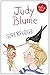 Superfudge by Judy Blume Superfudge by Judy Blume