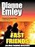 Fast Friends (Iris Thorne M...