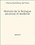 Histoire de la Bretagne ancienne et moderne (French Edition)