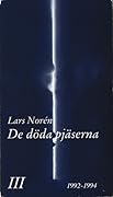 De döda pjäserna III - 1992-1994