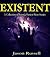 Existent: A Collection of Science Fiction Short Stories