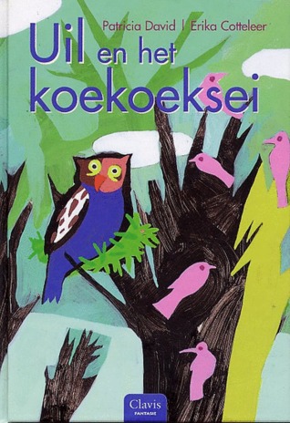 Uil en het Koekoeksei (Unknown Binding)