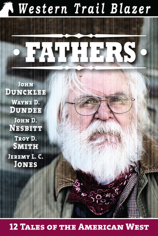 Fathers: 12 Tales of the American West
