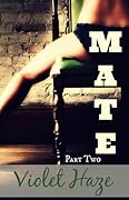 Mate: Part Two
