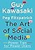 The Art of Social Media by Guy Kawasaki
