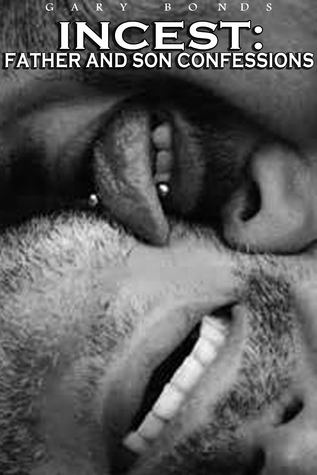 Incest: Father and Son Confessions