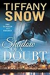 Shadow of a Doubt by Tiffany Snow