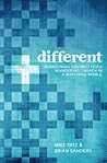 Different: Reimagining holiness for a wandering church in a watching world. Different: Reimagining holiness for a wandering church in a watching world.