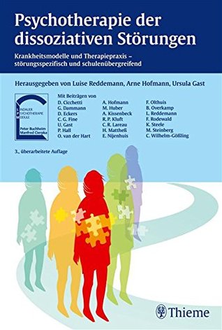 Psychotherapie der dissoziativen Störungen: Krankheitsmodelle und Therapiepraxis - störungsspezifisch und schulenübergreifen (Lindauer Psychotherapie-Module) (German Edition)