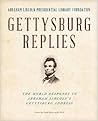 Gettysburg Replies by Abraham Lincoln Presidentia...