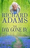 Book cover for The Day Gone By: An Autobiography
