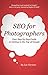SEO for Photographers: Your...
