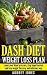 Dash Diet Weight Loss Plan:...