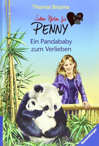 Ein Pandababy zum Verlieben (Sieben Pfoten für Penny, #36)