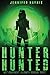 Hunter Hunted