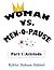 Woman Vs. Men-O-Pause Part 1 by Robin Hebert