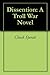 Dissention: A Troll War Novel