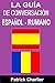 Guía de conversación ESPAÑOL RUMANO