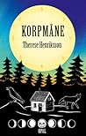Korpmåne by Therese Henriksson