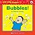 First Little Readers: Bubbles