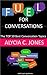 Fuel for lively conversations in English: The Top 50 Best English Conversation Topics…