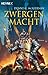 Zwergenmacht (Der Ruf des Silberhorns, #2)
