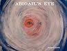 Abigail's Eye Abigail's Eye
