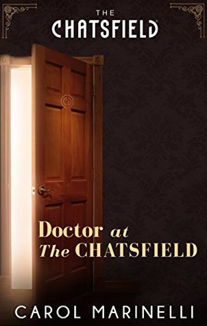 Doctor at The Chatsfield (Chatsfield Novella, #10)