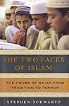 The Two Faces of Islam: The House of Sa'ud from Tradition to Terror The Two Faces of Islam: The House of Sa'ud from Tradition to Terror