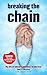 Breaking the Chain