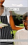 Silence by Dionne Fields Silence by Dionne Fields