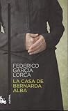 La casa de Bernarda Alba by Federico García Lorca La casa de Bernarda Alba by Federico García Lorca