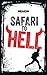 Safari to Hell: A Literary Thriller