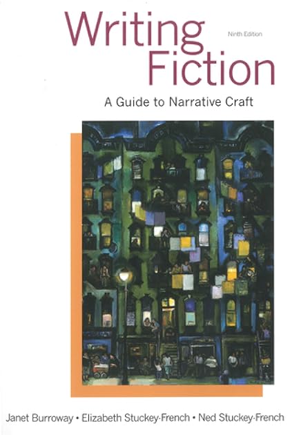 Writing Fiction: A Guide to Narrative Craft