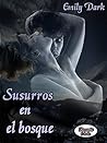 Susurros en el bosque (Spanish Edition)