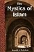 Mystics Of Islam by Reynold Alleyne Nicholson