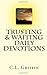 Trusting & Waiting Daily Devotions