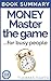 MONEY Master the Game by Thomas  Baker