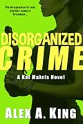 Disorganized Crime