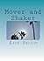 Mover & Shaker by Kaye Bellot