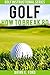 Golf: How to Break 80 (Golf Strategies, Golf Swing, Golf Tips, Putting, Chipping, Pitching) (Golf Instructional Series Book 3)