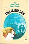Trixie Belden and the Mystery of the Ghostly Galleon (Trixie Belden, #27)
