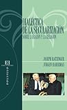 Dialéctica de la secularización by Pope Benedict XVI