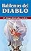 Hablemos del Diablo (Coleccion P. Hugo Estrada nº 40) by P. Hugo Estrada