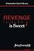 Revenge is Sweet (Samantha ...