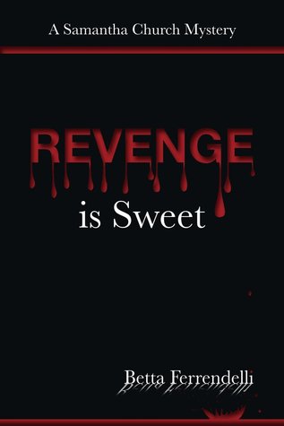 Revenge is Sweet (Samantha Church #2)