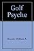 Golf Psyche