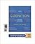 Cognition: Exploring the Science of the Mind