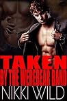 Taken by the Werebear Band by Nikki Wild