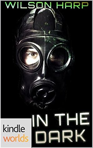 In The Dark (Silo Saga; Hart's Folly #3)